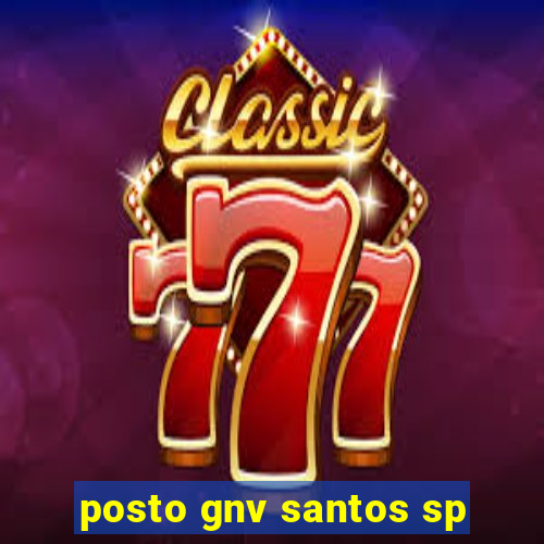 posto gnv santos sp